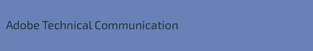 Adobe Technical Communication